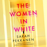 The Women in White: A Novel
