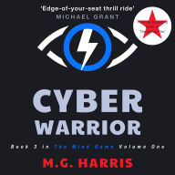 Cyber Warrior: Book Three of 'The Mind Game: Volume One'