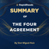 Summary of The Four Agreements: A Practical Guide to Personal Freedom