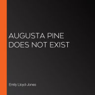 Augusta Pine Does Not Exist