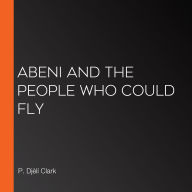 Abeni and the People Who Could Fly