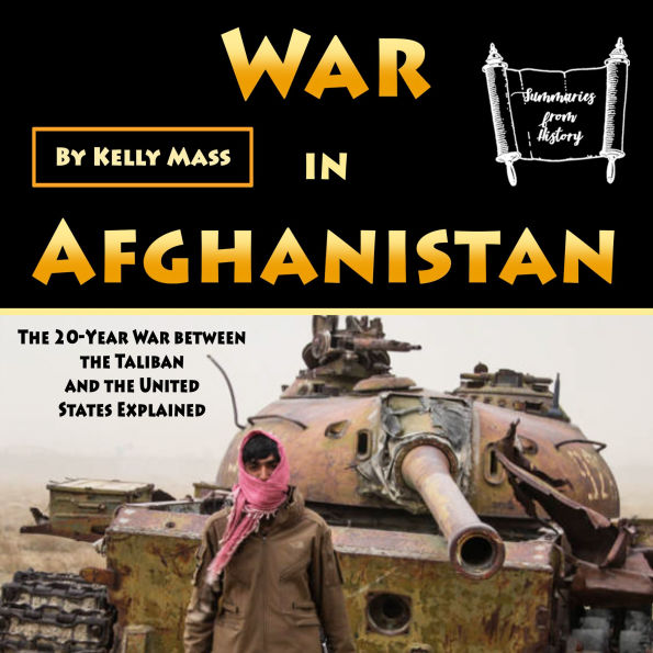 War in Afghanistan: The 20-Year War between the Taliban and the United States Explained