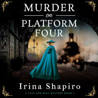 Murder on Platform Four: A gripping and emotional historical mystery