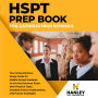 HSPT Prep Book for Catholic High Schools: The Comprehensive Study Guide for Middle School Students to Ace the Entrance Exam with Practice Tests, Detailed Answer Explanations, and Proven Strategies