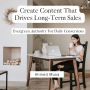 Create Content That Drives Long-Term Sales: Evergreen Authority For Daily Conversions