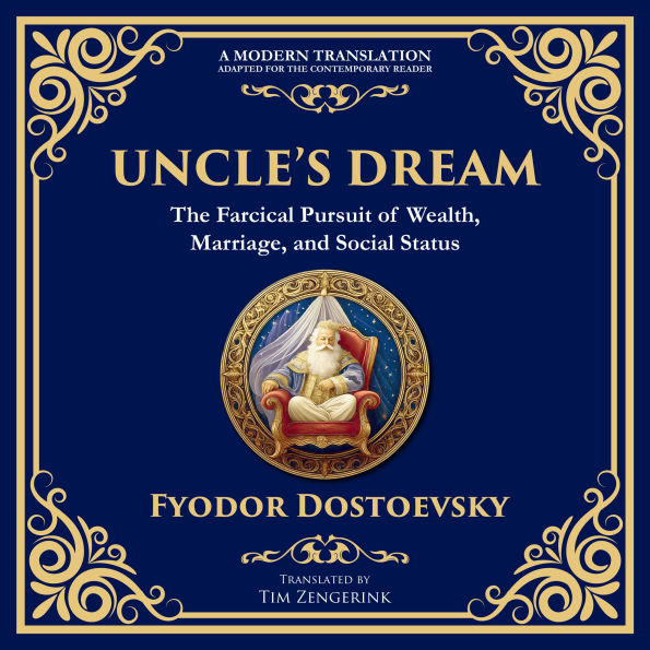 Uncle's Dream: A Satirical Tale of Vanity, Marriage, and Social Hypocrisy