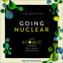 Going Nuclear: How Atomic Energy Will Save the World
