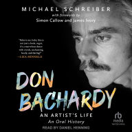 Don Bachardy: An Artist's Life