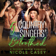 Five Country Singers' Betrothed
