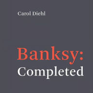 Banksy: Completed