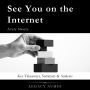 See You on the Internet by Avery Swartz: Key Takeaways, Summary & Analysis