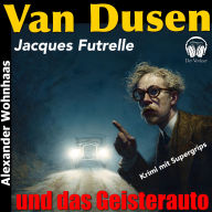 Van Dusen die Denkmaschine - Das Geisterauto