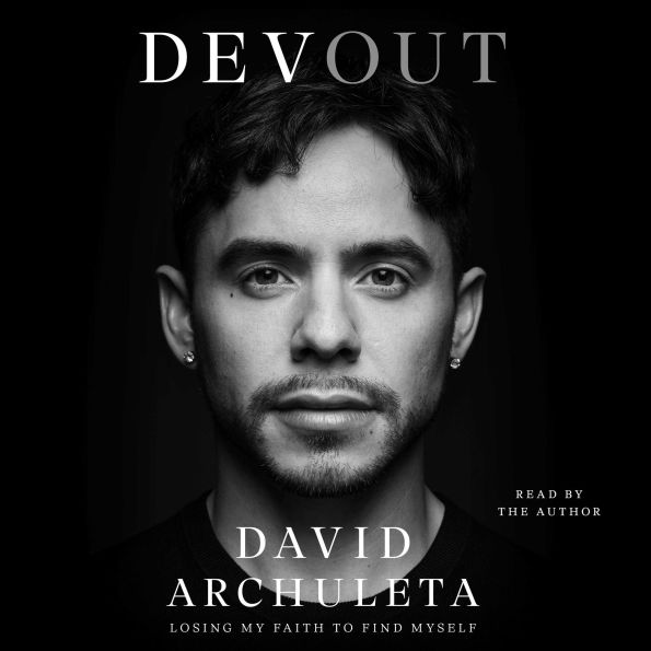 Devout: Losing My Faith to Find Myself
