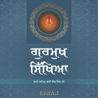 gurmukh sikhieya