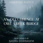 An Occurrence at Owl Creek Bridge