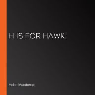 H is for Hawk