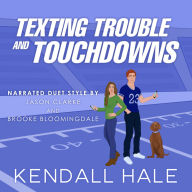 Texting, Trouble, & Tochdowns