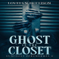 Ghost in the Closet