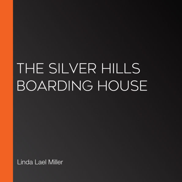 The Silver Hills Boarding House