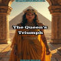 The Queen's Triumph