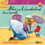 ...mit Pauken und Trompeten, Alice im Wunderland