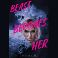 Beast Becomes Her