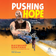 Pushing Hope: A Memoir of Survival