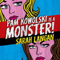 Pam Kowolski is a Monster!
