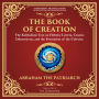 Book of Creation, The (Sefer Yetzirah): A Timeless Guide to the Mysteries of the Universe - A Modern Translation - Adapted for the Contemporary Reader