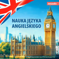 Kursy j¿zykowe dla pocz¿tkuj¿cych, Nauka j¿zyka angielskiego (Nieokrojony)