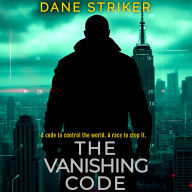 The Vanishing Code: A Gid Kane Thriller