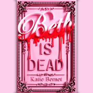Beth Is Dead