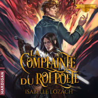 La Complainte du Roi Poète