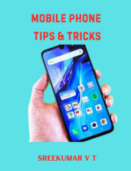 Mobile Phone Tips & Tricks