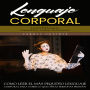 Lenguaje Corporal: Lectura Del Lenguaje Corporal Para Analizar a Las Personas (Como Leer El Más Pequeño Lenguaje Corporal Para Saber Lo Que Otras Personas Piensan)