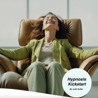 Hypnosis Kickstart: Beginner Level