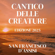 Cantico delle Creature: Edizione 2025