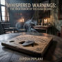 Whispered Warnings: The True Horror of the Ouija Board