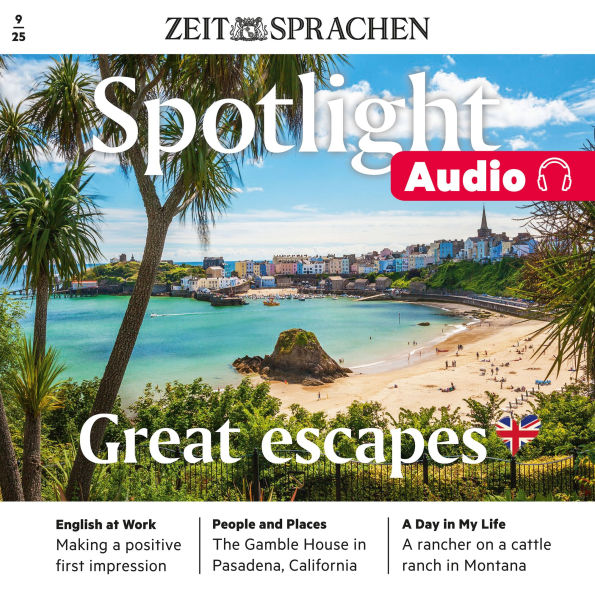 Englisch lernen Audio - Great escapes: Spotlight Audio 09/25 - Atemberaubende Ziele in Großbritannien, abseits der Touristenströme
