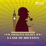A Case of Identity: Sherlock Holmes