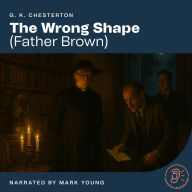 The Wrong Shape: Father Brown