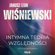 Intymna teoria wzgl¿dno¿ci