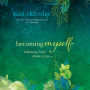 Becoming Myself: Embracing God's Dream of You