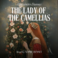Lady of the Camellias , The - Audiobook