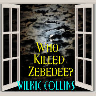 Who Killed Zebedee?