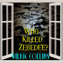 Who Killed Zebedee?