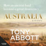 Australia: A history by former Prime Minister Tony Abbott with a foreword by Geoffrey Blainey, now a major documentary on Sky News Australia