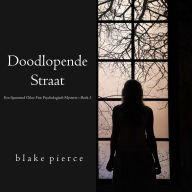 Doodlopende Straat (Een Spannend Chloe Fine Psychologisch Mysterie-Boek 3): Digitaal voorgelezen door een electronisch gegenereerde stem