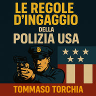 10 Minuti con le regole d'ingaggio della Polizia USA: Comprendere la legge e le scelte estreme della polizia americana
