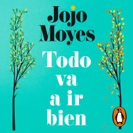 Todo va a ir bien
